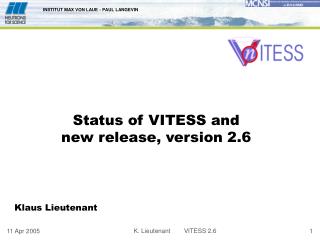 Status of VITESS and new release, version 2.6