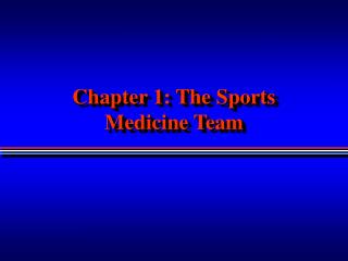 Chapter 1: The Sports Medicine Team