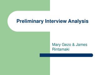Preliminary Interview Analysis
