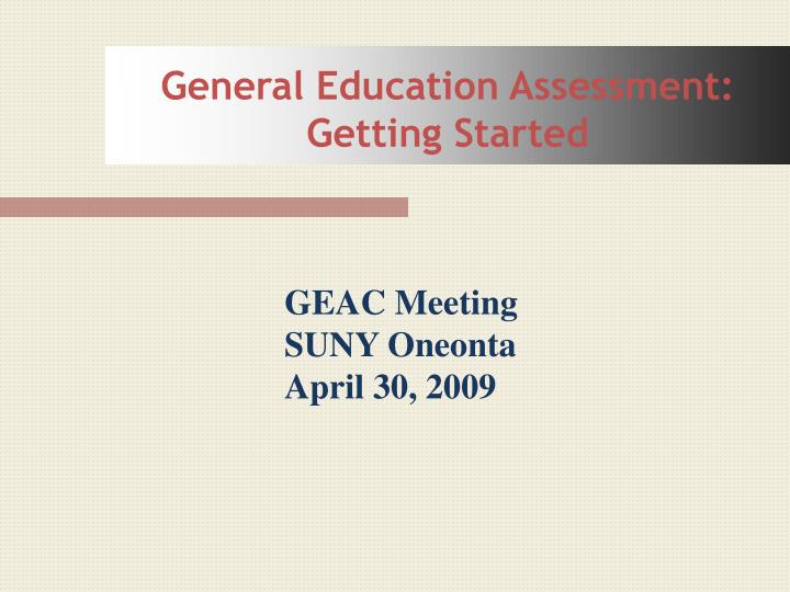 general education assessment getting started