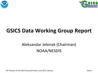 GSICS Data Working Group Report