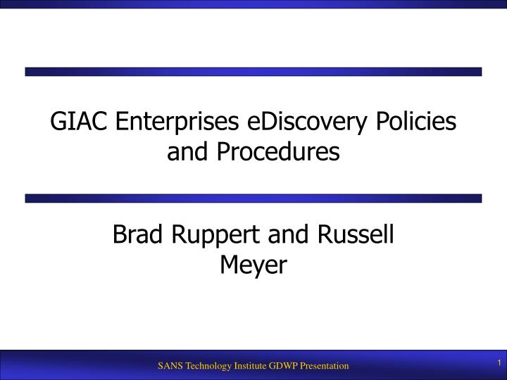 giac enterprises ediscovery policies and procedures