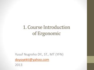 1. Course Introduction of Ergonomic