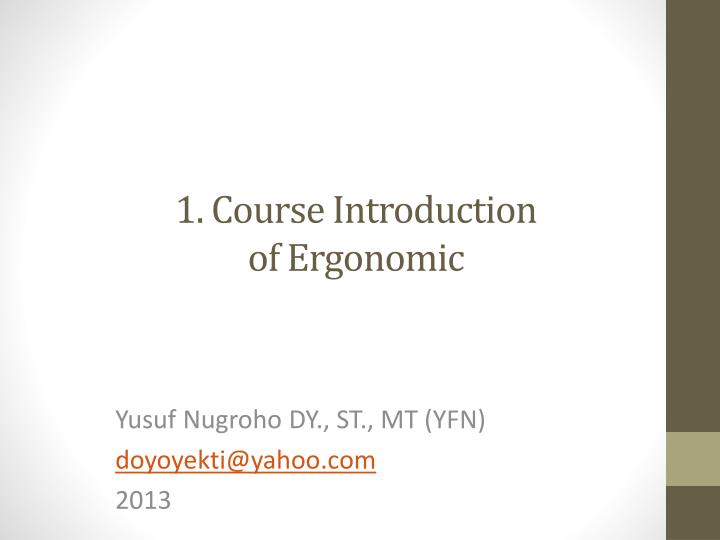 1 course introduction of ergonomic