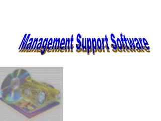 Management Support Software