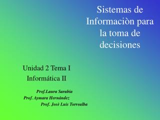 sistemas de informaci n para la toma de decisiones