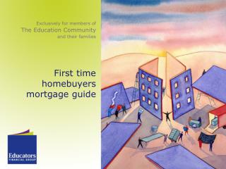 First time homebuyers mortgage guide
