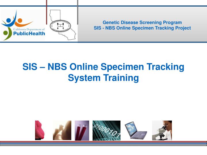 sis nbs online specimen tracking system training