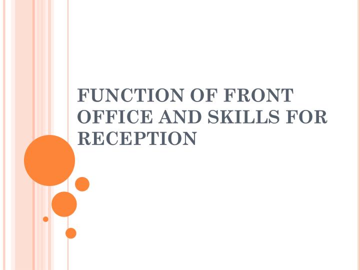 function of front office and skills for reception