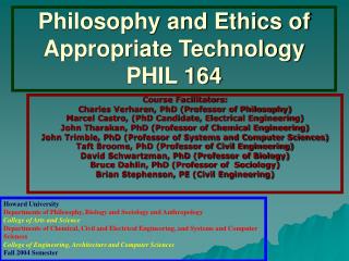 Philosophy and Ethics of Appropriate Technology PHIL 164