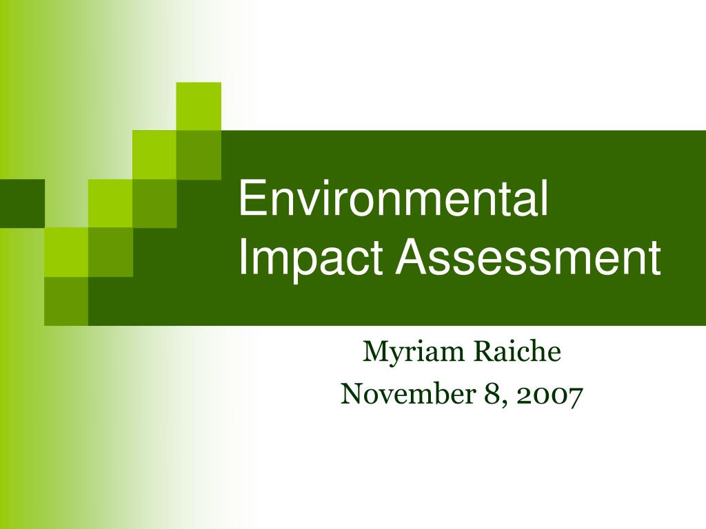 PPT - Environmental Impact Assessment PowerPoint Presentation, free ...