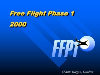 Free Flight Phase 1 2000