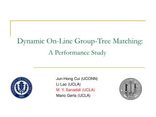 Dynamic On-Line Group-Tree Matching: A Performance Study