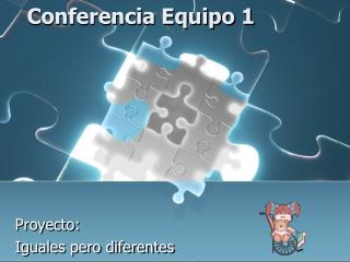 conferencia equipo 1