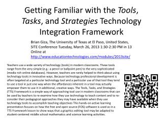 Getting Familiar with the Tools , Tasks , and Strategies Technology Integration Framework