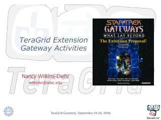 TeraGrid Extension Gateway Activities