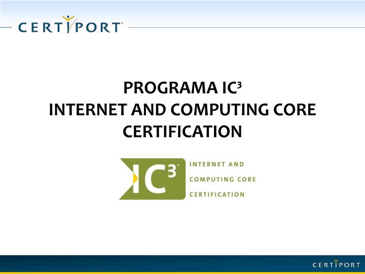 programa ic internet and computing core certification