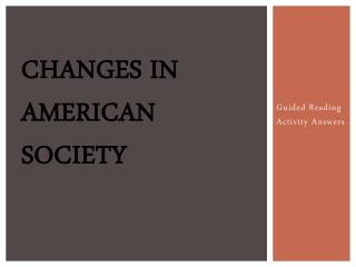 Changes in American Society