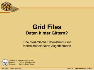 grid files daten hinter gittern
