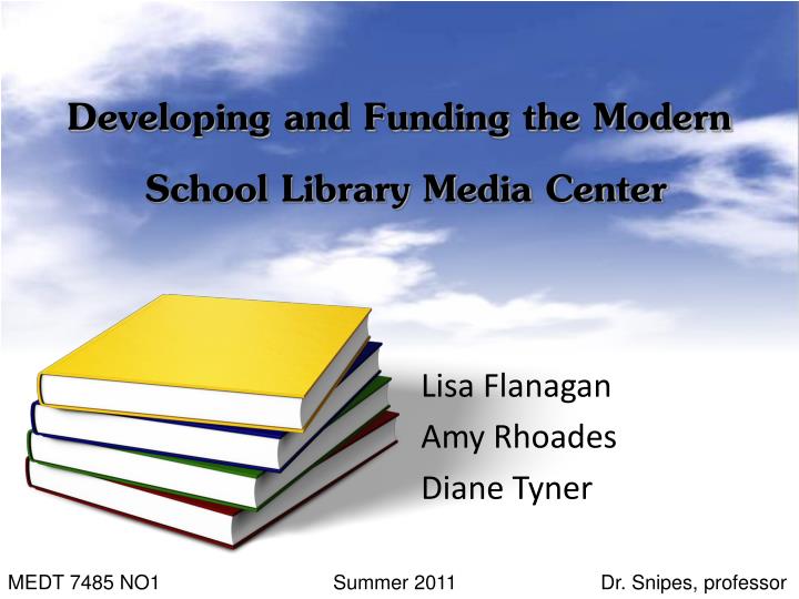developing and funding the modern school library media center