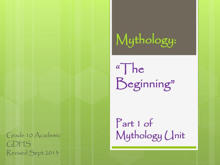 mythology the beginning part 1 of mythology unit