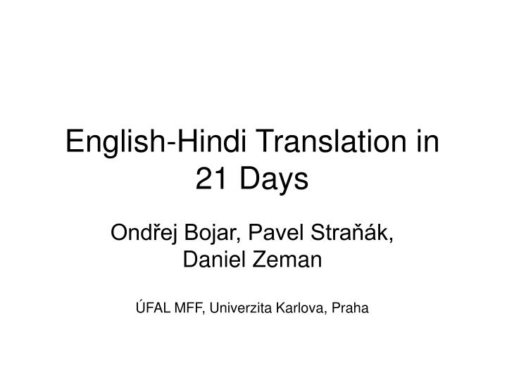 english hindi translation in 21 days