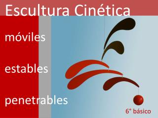 escultura cin tica