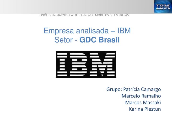 empresa analisada ibm setor gdc brasil