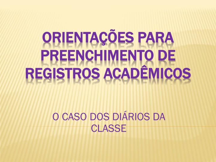 o caso dos di rios da classe