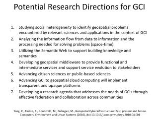 Potential Research Directions for GCI