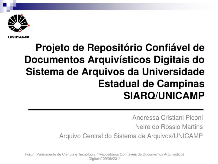 andressa cristiani piconi neire do rossio martins arquivo central do sistema de arquivos unicamp