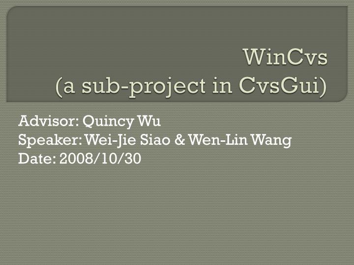 wincvs a sub project in cvsgui