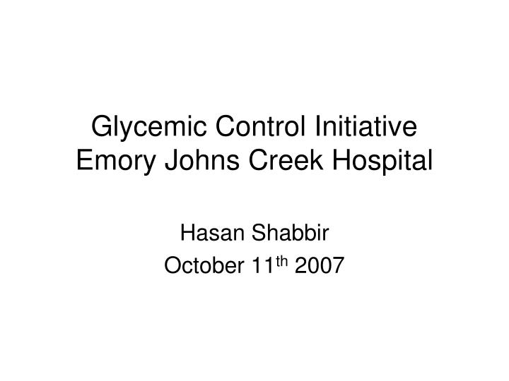 glycemic control initiative emory johns creek hospital