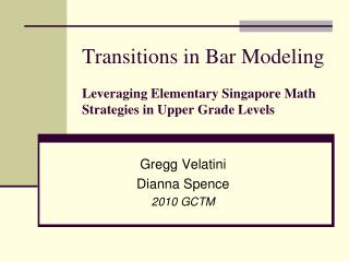 Transitions in Bar Modeling Leveraging Elementary Singapore Math Strategies in Upper Grade Levels