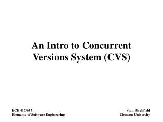 An Intro to Concurrent Versions System (CVS)