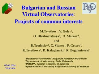 Bulgarian and Russian Virtual Observatories : Projects of common interests