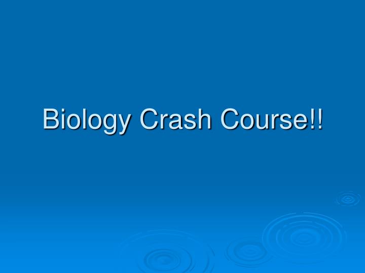 biology crash course