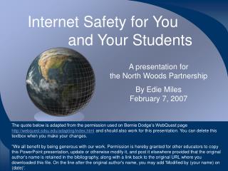 Internet Safety for You 			and Your Students