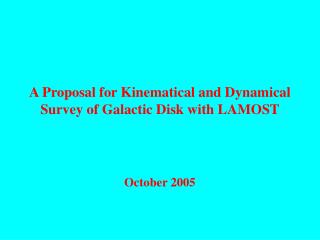 A Proposal for Kinematical and Dynamical Survey of Galactic Disk with LAMOST