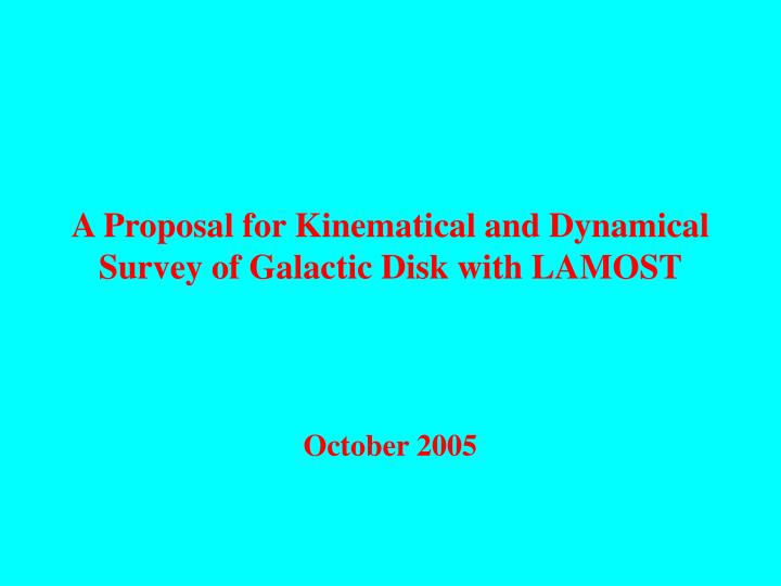 a proposal for kinematical and dynamical survey of galactic disk with lamost