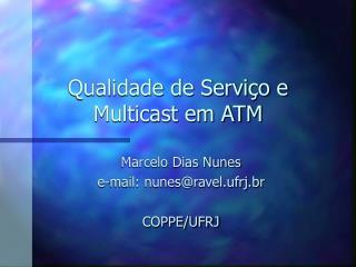 qualidade de servi o e multicast em atm