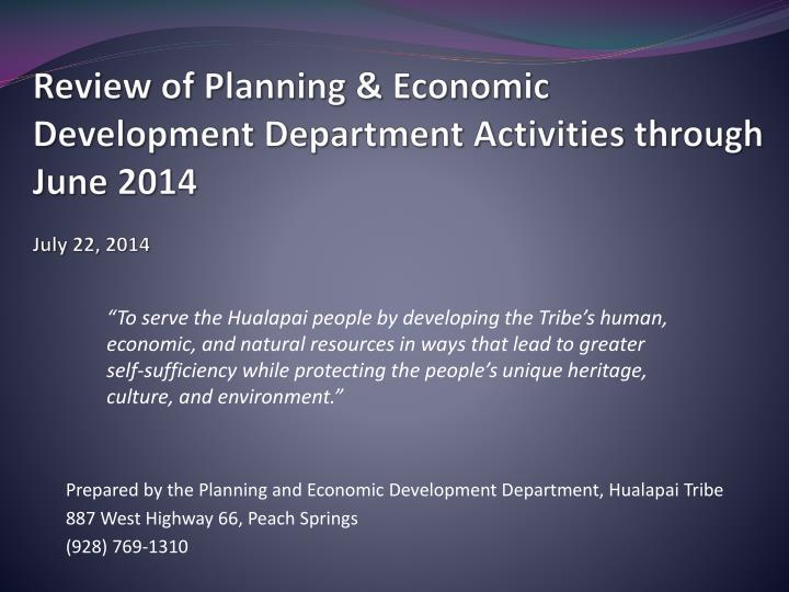 review of planning economic development department activities through june 2014 july 22 2014