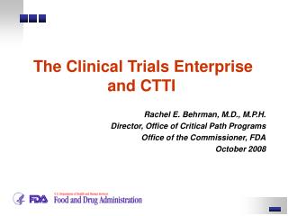 The Clinical Trials Enterprise and CTTI