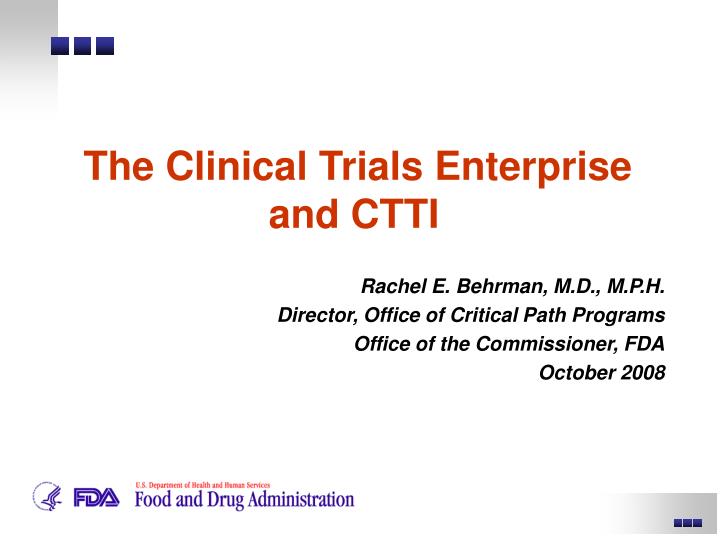the clinical trials enterprise and ctti