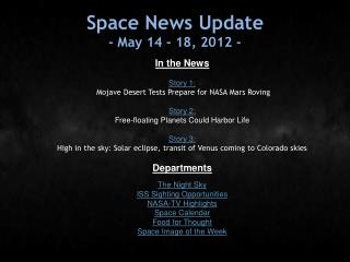 Space News Update - May 14 - 18, 2012 -