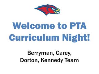 Welcome to PTA Curriculum Night!