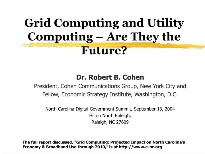 grid computing and utility computing are they the future
