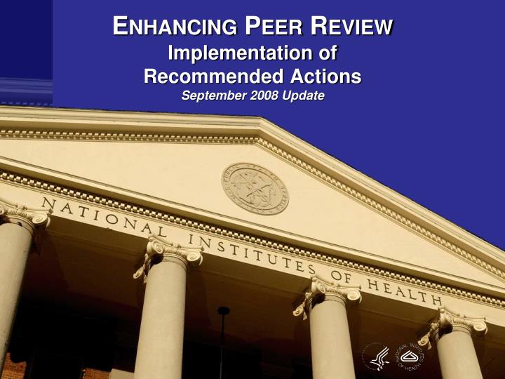 enhancing peer review implementation of recommended actions september 2008 update