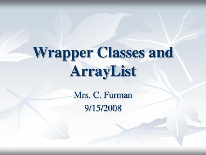 wrapper classes and arraylist