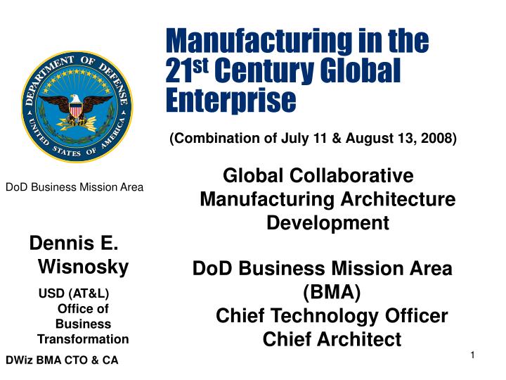 manufacturing in the 21 st century global enterprise